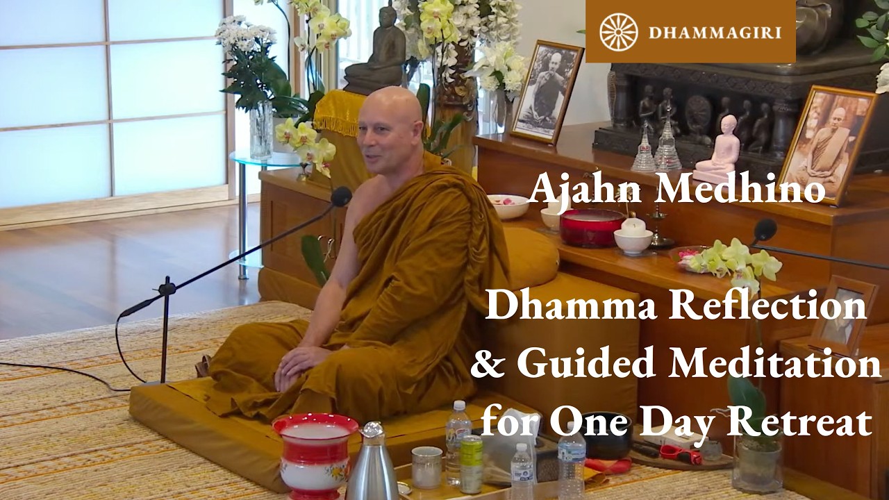 AJAHN MEDHINO | Dhamma Reflection & Guided Meditation | One Day Meditation Retreat at Dhammagiri