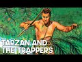 Tarzan and the Trappers | Gordon Scott | Old Action Movie | Film Noir