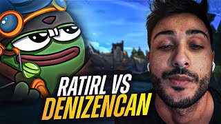 @RATIRL vs DenizEncan 2