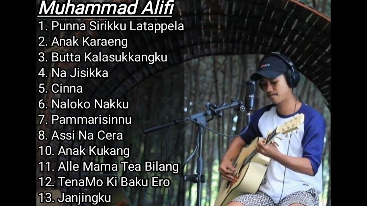 Download Kumpulan Lagu Makassar Cover Muhammad Alifi Terbaik 2019 Mp3 Juice