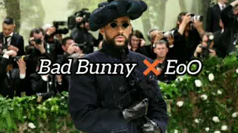 BAD BUNNY - EoO (Pista original) | DeBÍ TiRAR MáS FOToS