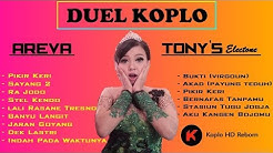 Duel Koplo AREVA VS TONY'S Electone | Pikir Keri | Bukti | Akad - Terbaru 2017-2018  - Durasi: 1:13:52. 