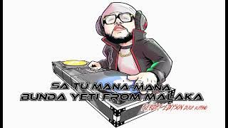 dj _(sa tu mana-mana x bunda yeti from malaka) ft_#FerdhyEdiyson duch kupang 2022
