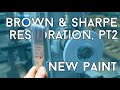 New Paint! - Restoring a Brown &amp; Sharpe Surface Grinder, Part 2