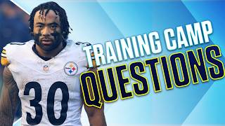 Training Camp BURNING Questions! |