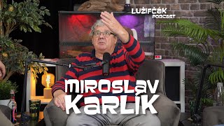 Lužifčák #175 Miroslav Karlík