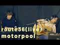 motorpool &quot;route36&quot; (from UNIONFIELD 7th ANNIVERSARY LIVE HOME6.9)