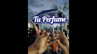 Tu perfume - Banda MS #tuperfume #bandams #estreno2024