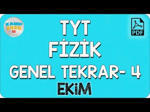 TYT Fizik Genel Tekrar- 4 (Ekim) | Kamp2020