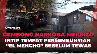 Download Lagu Lihat Tempat Persembunyian “El Mencho”, Raja Gembong Narkoba Sebelum Tewas | OneNews Update MP3