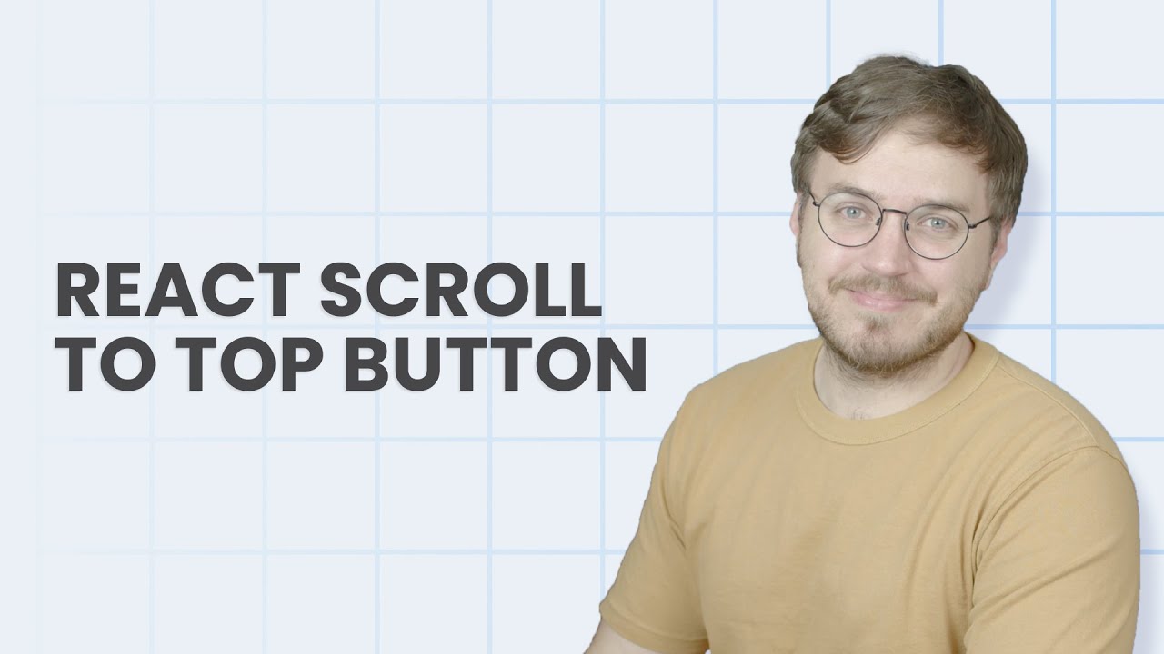 Skillthrive | How to create a React scroll-to-top button