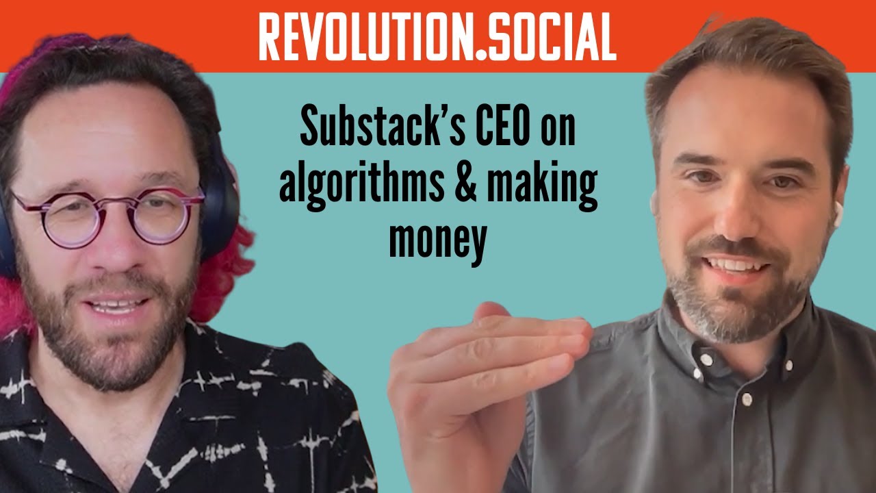 Substack CEO Chris Best on Democratizing Media, Content Moderation & Freedom of Speech