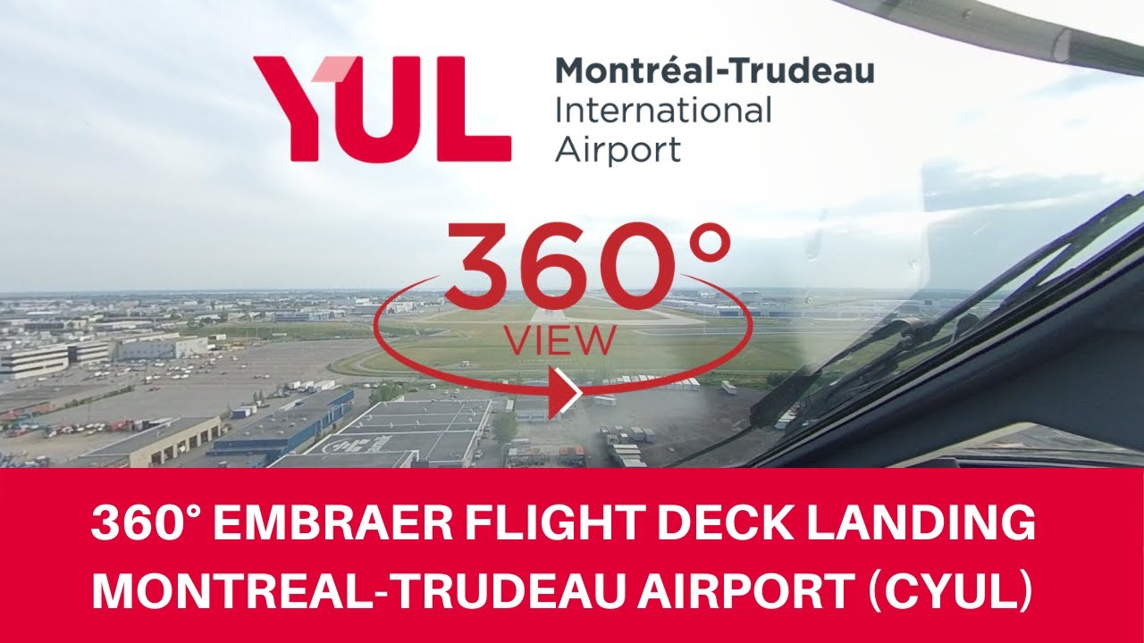 360° Embraer Flight Deck Landing - Montreal Trudeau Airport (CYUL)