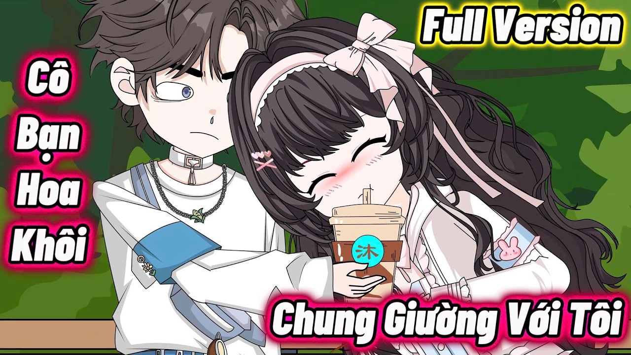 Full Version : Cô Bạn Hoa Khôi Chung Giường Với Tôi | Vanh Vietsub