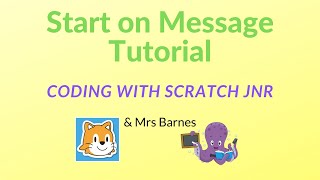 Scratch Jnr Start on Message