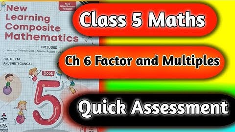 Class 5 Maths Chapter 6 Factors and Multiple Quick Assessment | Factor and Multiples | Class 5 hps