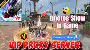 EMOTE SHOW PROXY SERVER HOW TO DOWNLOAD | GAMEPLAY PROXY SERVER | VIP FFKIPAS BETA PROXY SERVER