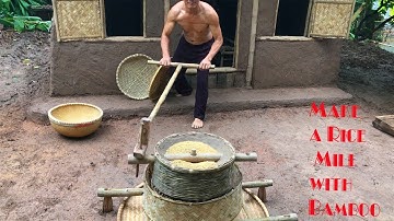 Make a Rice Mill with Bamboo | Làm Cối Xay Lúa Thời Xưa