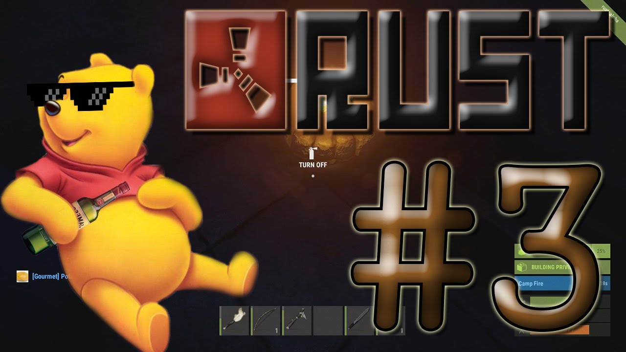 Rust Ep 3 - Pooh's big brother - YouTube