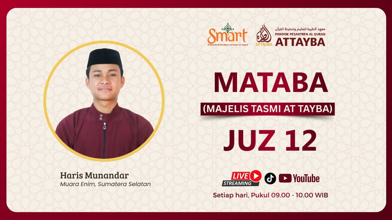 [ LIVE ] JUZ 12 MATABA ( Majelis Tasmi At Tayba )