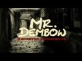 Dj aQuario - Mr. Dembow (Pista de Reggaeton Estilo Danny Fornaris + Dj Playero)