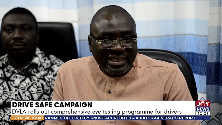 Drive Safe Campaign: DVLA rolls out comprehensive eye testing programme for drivers - JoyNews Today