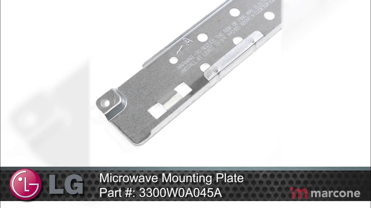 LG Microwave Mounting Plate Part 3300W0A045A YouTube