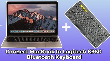 How to Connect Logitech K380 Bluetooth Keyboard to MacBook: Easy Setup Guide