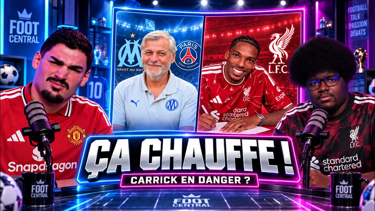 OM-PSG sous tension, Carrick menacé à United, Vieira lance son Sénégal !