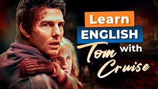 Learn English with WAR OF THE WORLDS - Film with TOM CRUISE