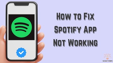 How to Fix Spotify App Not Working : Multiple Solutions! (Apple & Android)