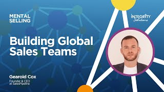 Building Global Sales Teams with Gearoid Cox