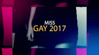 Miss Gay 2017 (Short Edit)