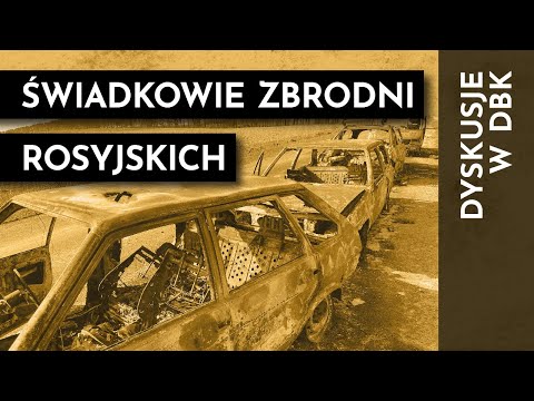 Rosyjska zasadzka na cywilów. Spotkanie ze świadkami zbrodni – Dyskusje w DBK