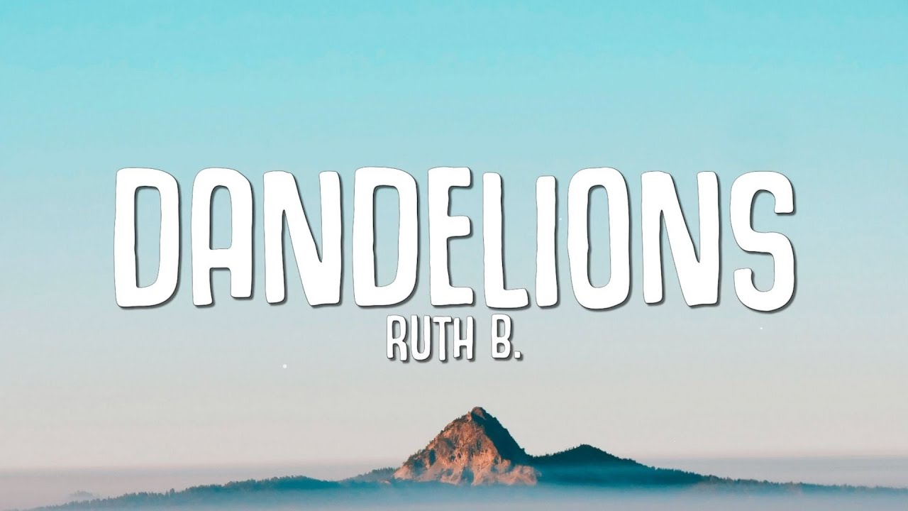 Ruth B   Dandelions Lyrics slowed  reverb