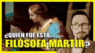 HIPATIA DE ALEJANDRÍA - La filósofa mandada a matar por un Santo 🤬