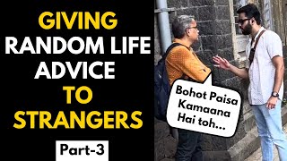 HILARIOUS REACTIONS TO RANDOM LIFE ADVICE🤣 | PART 3 | BECAUSE WHY NOT