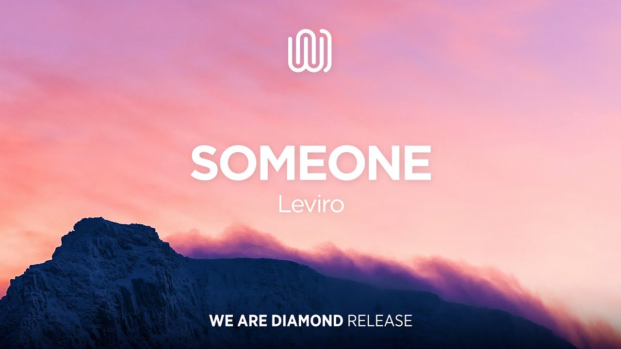 Obejrzyj Leviro - Someone w YouTube Obejrzyj Leviro - Someone w YouTube