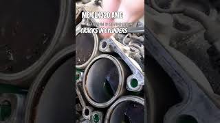 Mercedes-Benz CLK 320- AMG-Cracks in cylinders - тріщини в циліндрі