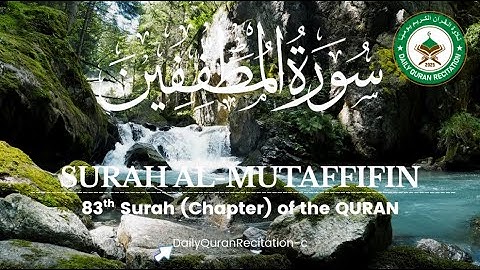 Surat Al-Mutaffifin | surah mutaffifin | Surah Mutaffifeen | mutaffifin surah | quran| سورة المطففين