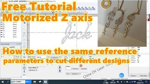 EZCAD3 tutorial how to use same jewelry cutting parameters to cut different design with motorized Z