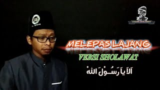 SHOLAWAT TERBARU 2022 Melepas lajang - Arvian dwi ft. Tri suaka (cover versi sholawat) by mursalin A