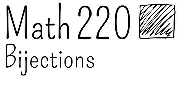 Bijections | Math 220 Week 5