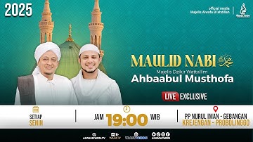 🔴LIVE |  MAULID NABI SAW MAJELIS AHBAABAUL MUSTHOFA LIL HABIB HASAN BIN ISMAIL AL MUHDHOR