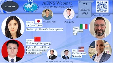 ACNS Webinar - Nov 8 -Trans Orbital Approach & Hybrid Cerebro Vascular Reconstruction in Acute LVO