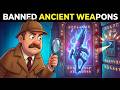 10 Banned Ancient Weapons That Could Have Changed History