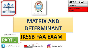 MATRIX AND DETERMINANT PART 1 | JKSSB || SSC || PAA|| MATRIX LECTURE