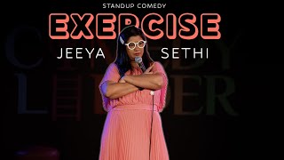 Exercise | Standup Comedy by Jeeya Sethi