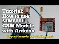 Tutorial how to use sim800l gsm module with arduino
