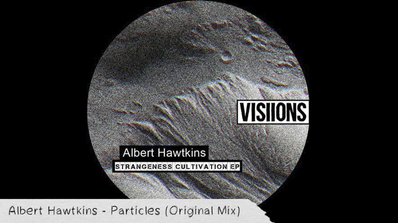 YouTube에서 Albert Hawtkins - Particles (Original Mix) 보기 YouTube에서 Albert Hawtkins - Particles (Original Mix) 보기